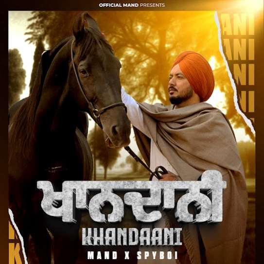 Khandaani Mand Mp3 Song Download Djjohal